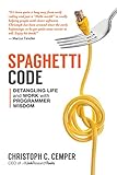 Spaghetti Code: Detangling Life as a Programmer